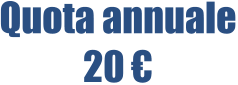 Quota annuale 20 €