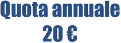 Quota annuale 20 €